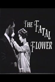 The Fatal Flower series tv