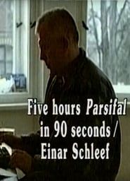 Image Five Hours Parsifal in 90 Seconds 1998