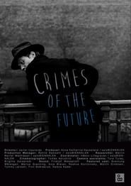 Crimes of the future (2019)