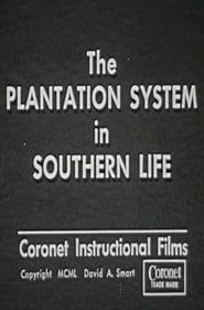 The Plantation System in Southern Life series tv