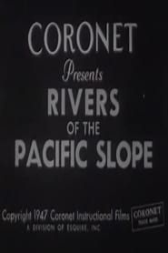 Rivers of the Pacific Slope series tv
