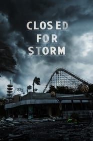 Closed for Storm series tv