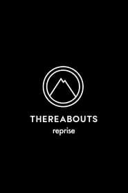 Thereabouts Reprise series tv