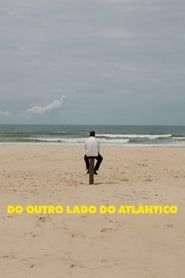 Affiche de The Other Side of the Atlantic