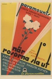 När rosorna slå ut (1930)