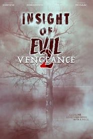 Insight of Evil 2: Vengeance series tv