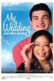 My Wedding and Other Secrets series tv
