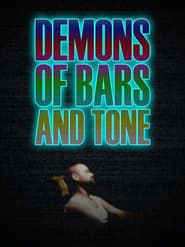 Demons of Bars and Tone series tv