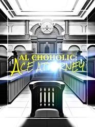 Al Coholic: Ace Attorney series tv