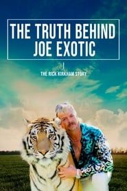 The Truth Behind Joe Exotic: The Rick Kirkham Story (2020)
