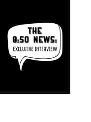 Image The 8:50 News: Exclusive Interview 2019