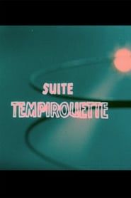 Suite Tempirouette series tv