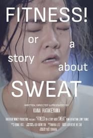 Image FITNESS! or a story about Sweat