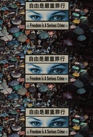 Freedom Is A Serious Crime series tv