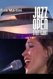 Pink Martini - Stuttgart Live Jazzopen series tv