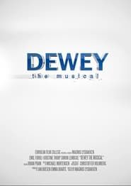 Dewey - The Musical (2012)