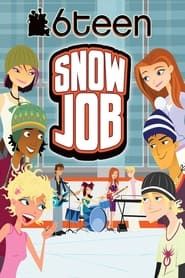 6Teen: Snow Job (2006)