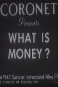 What Is Money? series tv