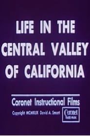 Life in the Central Valley of California series tv