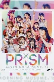 Morning Musume.'15 2015 Autumn ~PRISM~ series tv