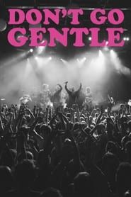 Don't Go Gentle: A Film About IDLES series tv