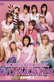 Morning Musume. DVD Magazine Vol.3 series tv