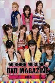 Morning Musume. DVD Magazine Vol.6 series tv