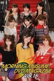 Morning Musume. DVD Magazine Vol.16 series tv
