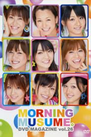 Morning Musume. DVD Magazine Vol.26 series tv