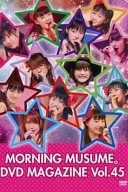 Morning Musume. DVD Magazine Vol.45 series tv