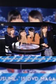 Morning Musume.'15 DVD Magazine Vol.79 series tv