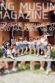 Morning Musume.'17 DVD Magazine Vol.97 series tv