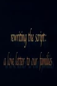 Image Rewriting the Script: A Love Letter to our Families 2001