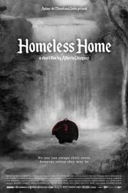 Homeless Home (2020)