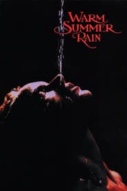 Warm Summer Rain 1989 streaming