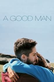 Voir A Good Man (2021) en streaming