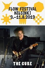 The Cure - Flow Festival 2019 2019 streaming