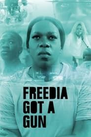 Freedia Got a Gun (2020)
