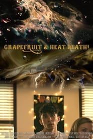 Image Grapefruit & Heat Death! 2020