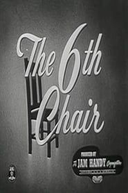 The Sixth Chair series tv