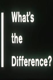 What's the Difference? series tv
