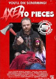 Axed To Pieces series tv
