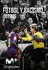 Fútbol y racismo (Los Otros)-hd