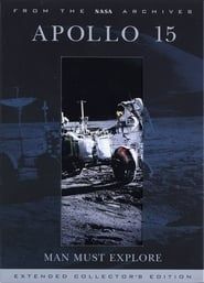 Apollo 15: Man Must Explore series tv