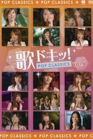 Uta Doki! Pop Classics Vol.6 series tv