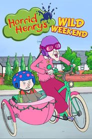 Horrid Henry's Wild Weekend (2020)