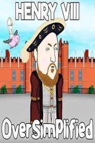 Henry VIII - OverSimplified series tv