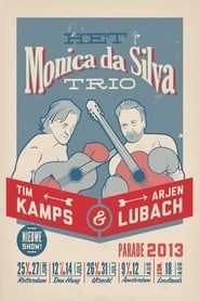 Arjen Lubach & Tim Kamps: Het Monica Da Silva Trio series tv