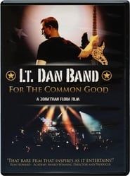 Lt. Dan Band: For the Common Good 2011 streaming