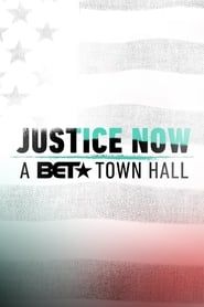 Justice Now: A BET Town Hall 2020 streaming